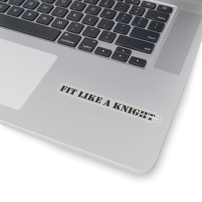 Fit Like a Knight Sticker